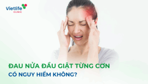 Đau nửa đầu giật từng cơn